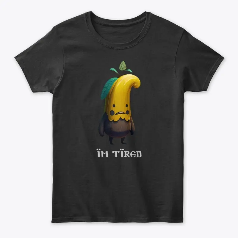 Tired Woodland Banana